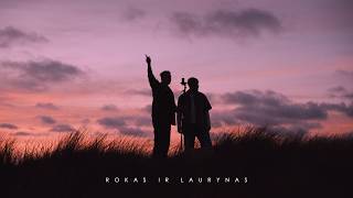Rokas ir Laurynas - Viskas Prasidėjo Vasarą (Oficialus vaizdo klipas)