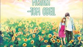 Nightcore - Mystery (Tom Odell)