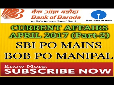 CURRENT AFFAIRS APRIL 2017 (Part-2)