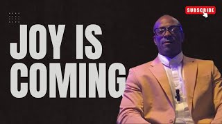Joy is Coming l Embracing Joy Chosen One