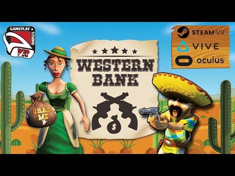 WESTERN BANK VR FULL GAMEPLAY TRAILER (HTC Vive / Oculus) - Dec. 2017 on Steam
