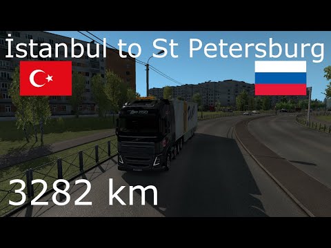 ETS2 1.36 Timelapse: İstanbul (TR) to St Petersburg (RU)