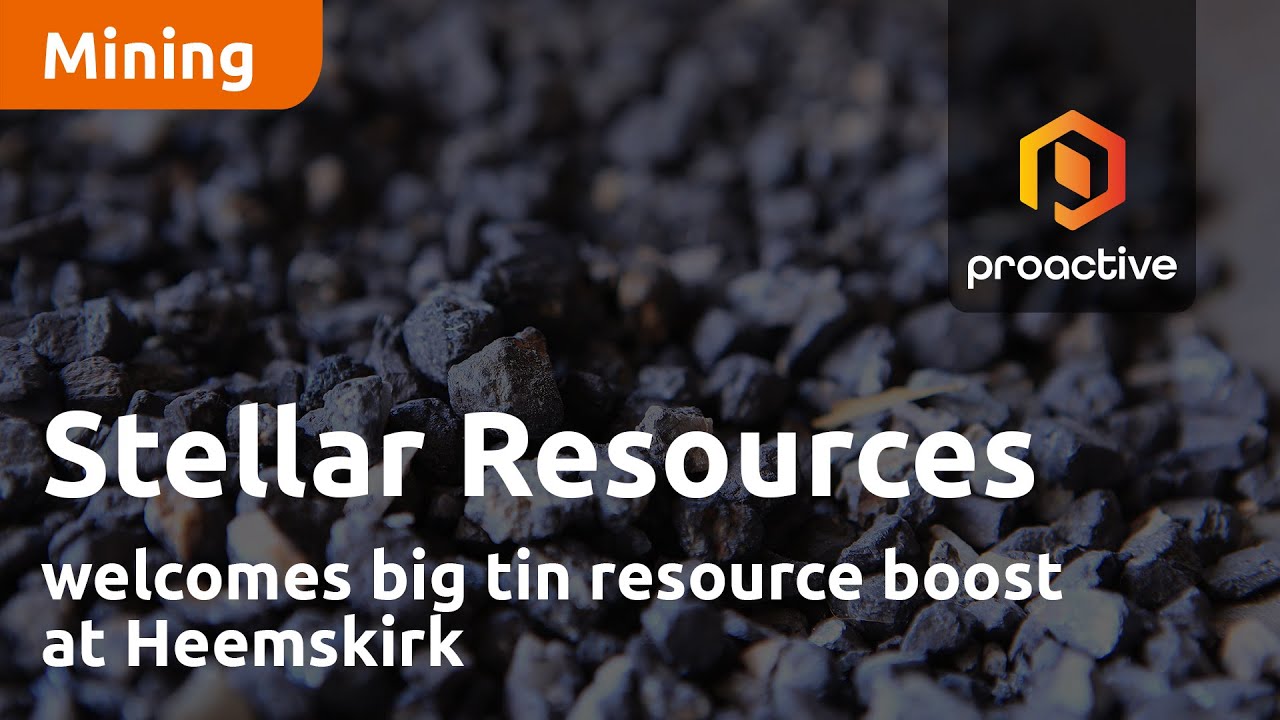 Stellar Resources welcomes big tin resource boost at Heemskirk