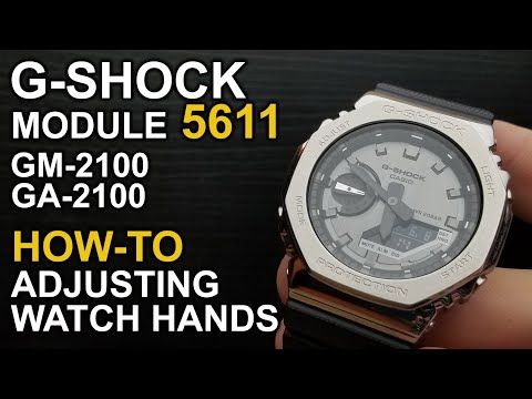 Adjusting watch hands - Gshock Module 5611 - GA 2100 & GM 2100