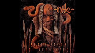 Nile - Black Seeds Of Vengeance