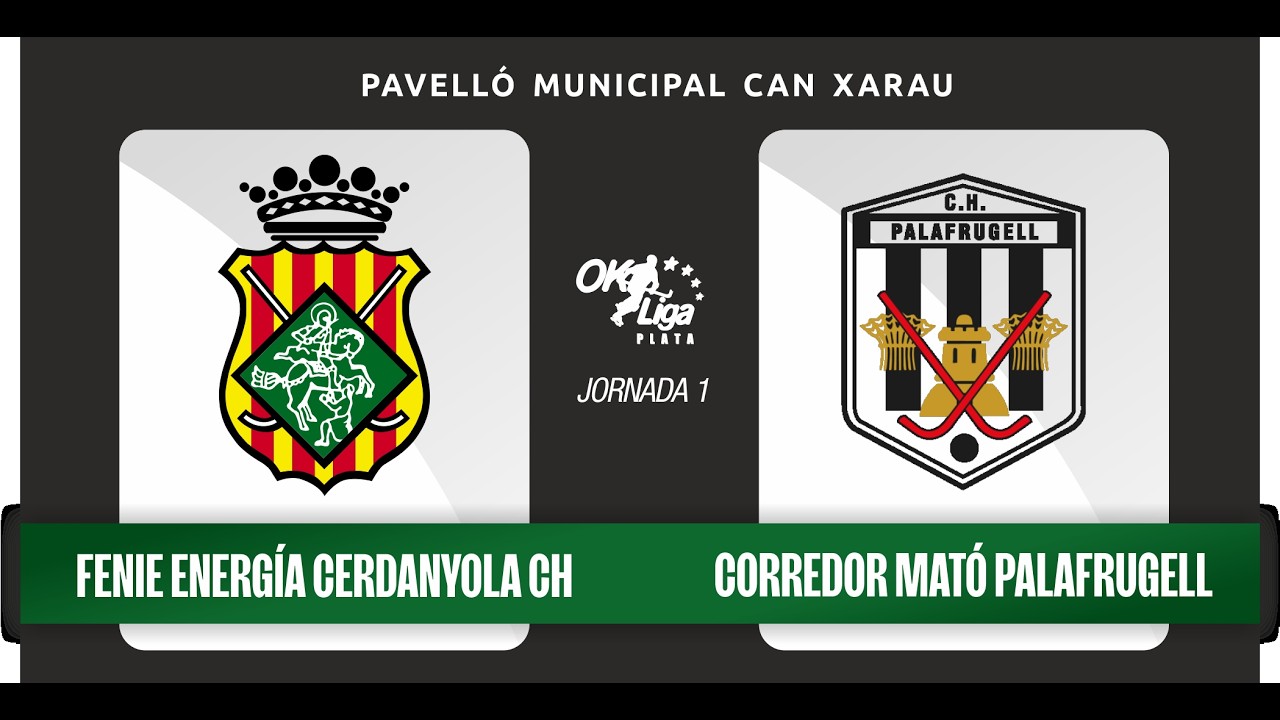 FENIE ENERGIA CERDANYOLA CCH vs CORREDOR MATÓ PALAFRUGELL