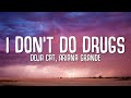 Doja Cat - I Don't Do Drugs (Lyrics) ft. Ariana Grande