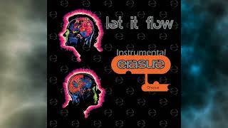 Erasure - Let It Flow - Instrumental