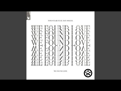 We Found Love (Extended Mix)