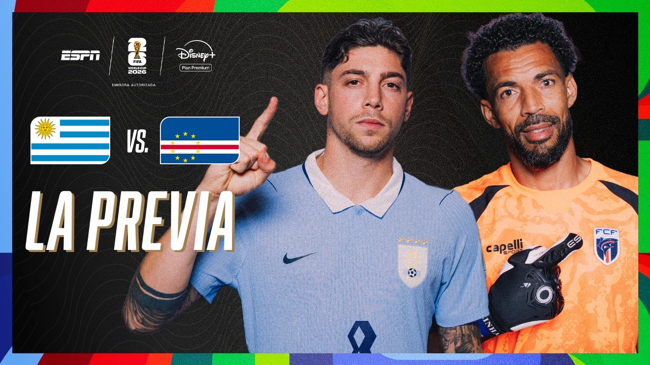 🔴 EN VIVO | LA PREVIA DE URUGUAY VS. CABO VERDE | MUNDIAL 2026