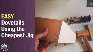 Easy Dovetails Using The Cheapest Jig