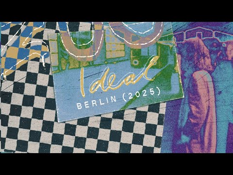 Ideal - Berlin (2025 Mix) Official Video