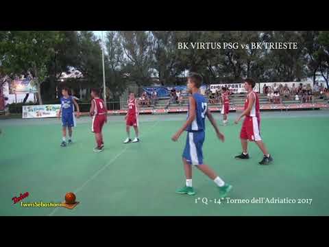 1°/2°Q BK VIRTUS PSG vs BK AZZURRA TRIESTE 13/07/2017 - 14° Torneo dell'Adriatico 2017