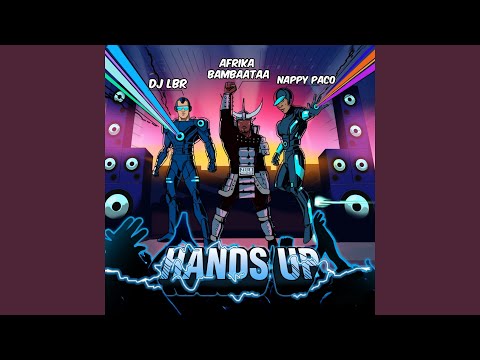 Hands Up (feat. Afrika Bambaataa, Nappy Paco) (Club Mix)