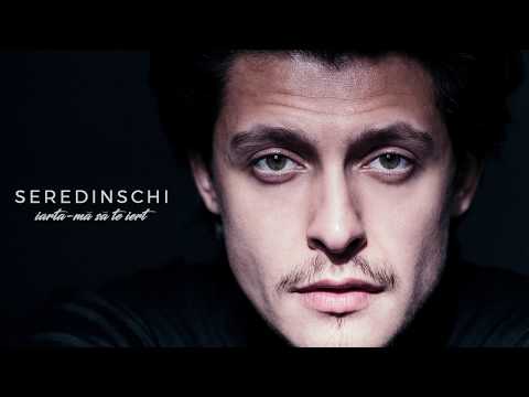 Seredinschi - Iarta-ma sa te iert (Official track)