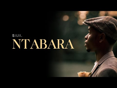 SIJI.-NTABARA(Visualizer)