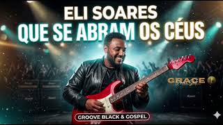 OUÇA ESSA VERSÃO E SINTA A PRESENÇA DE DEUS — GRACE GROOVE SOUL 🙏🔥
