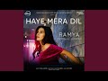 Haye Mera Dil