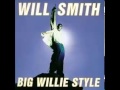 Will Smith - Don't Say Nothing