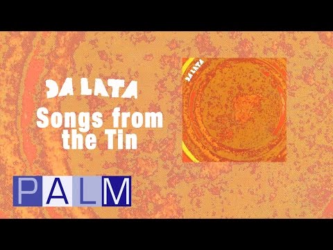 Da Lata: Songs From The Tin [Full Album]