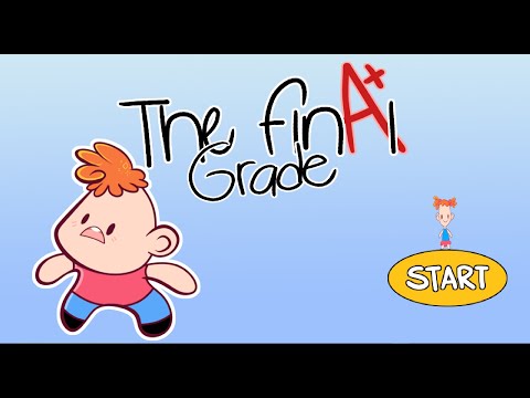 The Final Grade Video