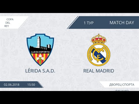 AFL18. Spain. Copa Del Rey. Day 1. Lerida S.A.D. - Real Madrid.