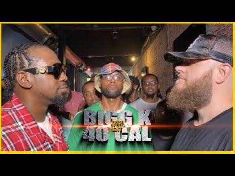 BIGG K VS 40 CAL RAP BATTLE - RBE