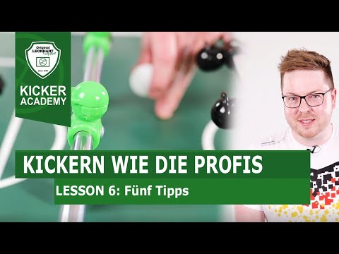 5 Tipps um effektiv zu trainieren |Kicker Academy Lesson 6 |Kickern lernen mit Profi Julian Wortmann