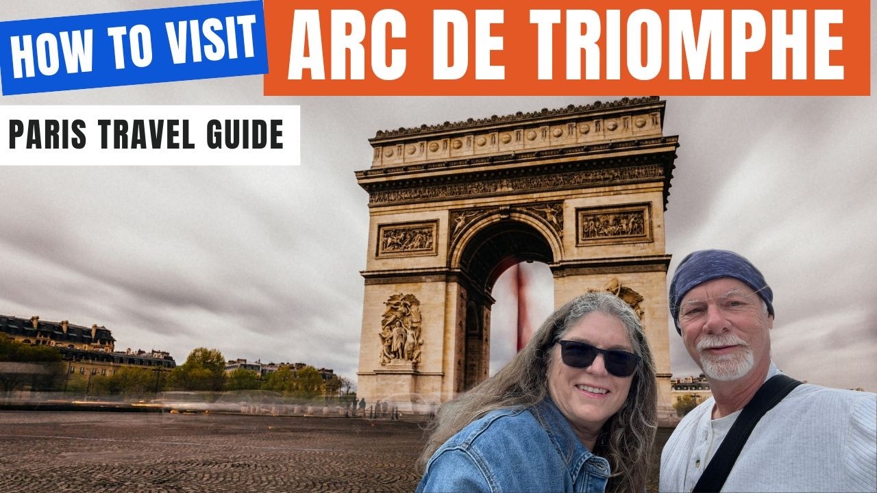 How to Visit the Arc de Triomphe – Top Tips For Your Paris Visit