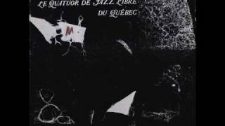 Le Quatuor de jazz libre du Québec - Stalisme dodécacophonique