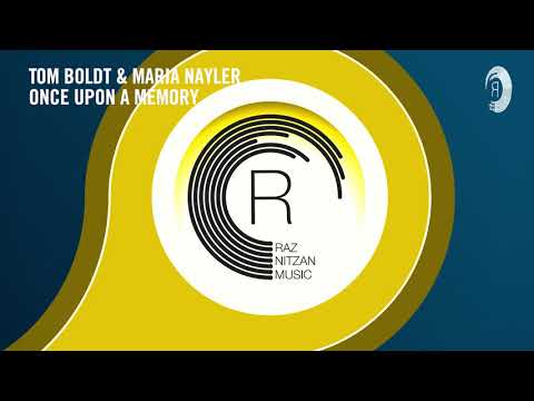 Tom Boldt & Maria Nayler - Once Upon A Memory (RNM) Extended