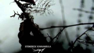 Stendeck - Sonnambula (Don't Worry, It's Just A Dream)