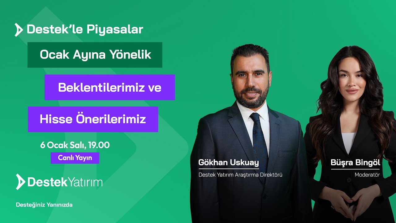 Ocak Ayına Yönelik Beklentilerimiz ve Hisse Önerilerimiz | Destek Yatırım