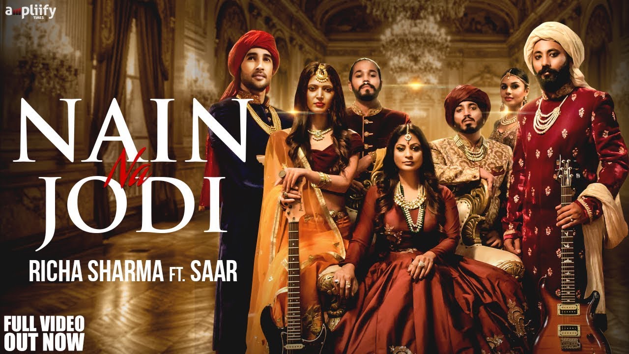 Nain Na Jodi (Title) Lyrics  | Nain Na Jodi | Richa Sharma | Richa Sharma | Saar