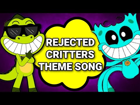 Rejected Smiling Critters Song Animated MUSIC VIDEO (REJECTS)