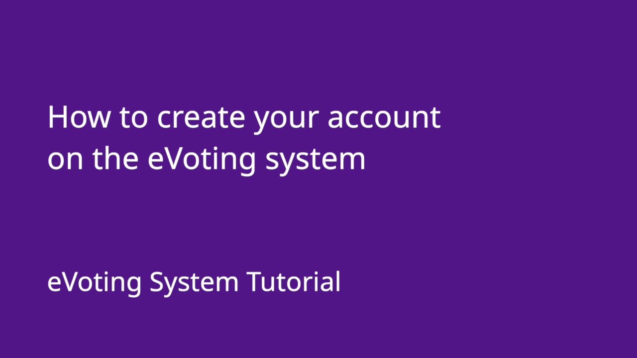 How to create your account on the eVoting system