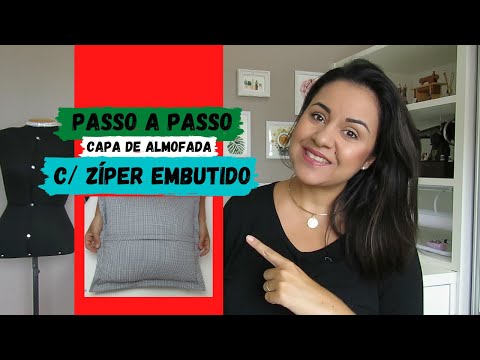 COMO FAZER CAPA DE ALMOFADA COM ZÍPER EMBUTIDO