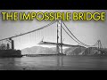 How They Built the Golden Gate Bridge Without Power Tools In 1937 DEFAULT Thumbnail