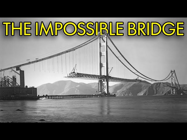 How They Built the Golden Gate Bridge Without Power Tools In 1937 SDDEFAULT Thumbnail