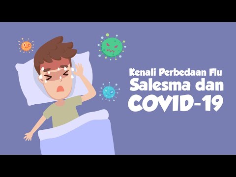 Kenali Perbedaan Flu, Salesma dan COVID-19