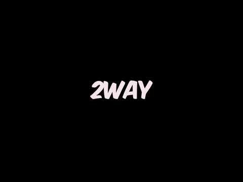2Way - Kun Lyd/Sound Only