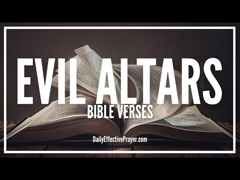 Bible Verses On Evil Altars | Scriptures For Evil Altars (Audio Bible)
