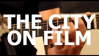 The City On Film - 