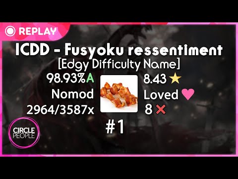 osu! | Vaxei | ICDD - Fusyoku ressentiment [Edgy Difficulty Name] 98.93% 2964/3587x 8❌ 8.43⭐ #1❤