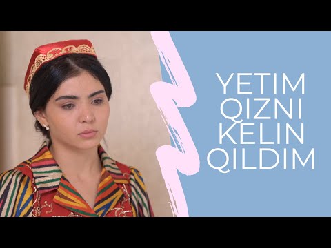 Yetim qizni kelin qildim 