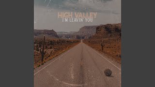 I'm Leavin' You