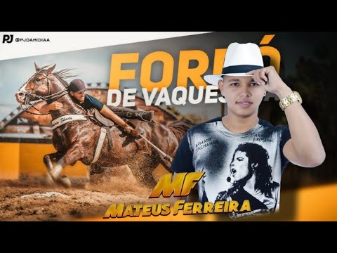 FERIADO DE VAQUEIRO -  Mateus Ferreira - #pisadinha #piseiro #vaquejada #agosto2025 