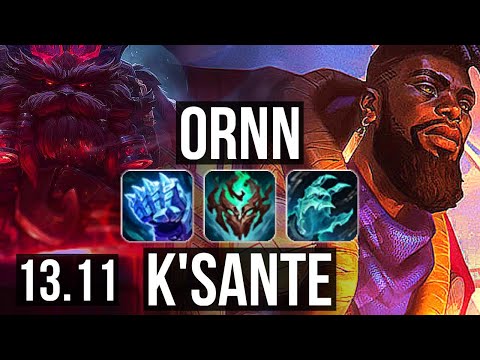 ORNN vs K'SANTE (TOP) | 7/1/21, 600+ games, 800K mastery, Dominating | KR Grandmaster | 13.11