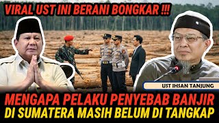 Download lagu BONGKAR!!! MENGAPA PELAKU PENYEBAB BANJIR DI SUMATERA MASIH BELUM DITANGKAP - USTADZ IHSAN TANJUNG mp3 Download lagu BONGKAR!!! MENGAPA PELAKU PENYEBAB BANJIR DI SUMATERA MASIH BELUM DITANGKAP - USTADZ IHSAN TANJUNG mp3