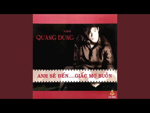 Anh sẽ đến Sheet - Quang Dũng